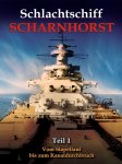 Schlachtschiff Scharnhorst - Teil 1 Schlachtschiff Scharnhorst - Teil 1