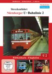 Streckenfahrt Nürnberger U-Bahnlinie 2 Streckenfahrt Nürnberger U-Bahnlinie 2